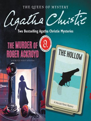 cover image of The Murder of Roger Ackroyd & the Hollow